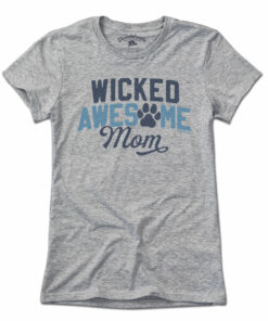 Wicked Awesome Dog Mom T-Shirt