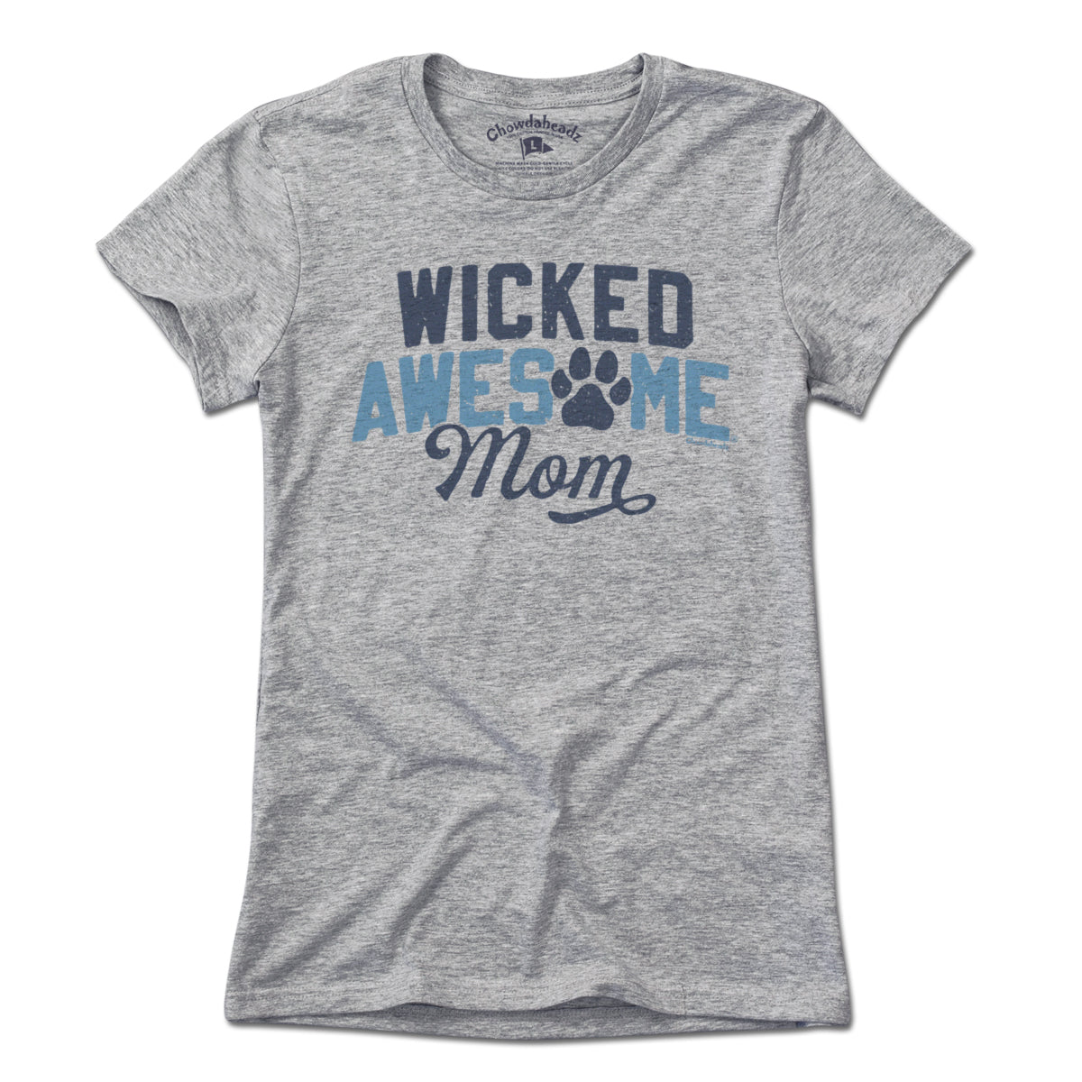 Wicked Awesome Dog Mom T-Shirt Wicked Awesome Dog Mom T-Shirt