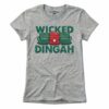 Wicked Dingah T-Shirt