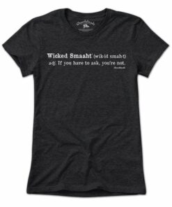 Wicked Smaaht Definition T-Shirt