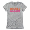 Wicked Smaaht Drip House T-Shirt