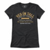 Yes I’m Tall T-Shirt