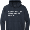 HAPPY VALLEY IS MY HAPPY PLACE